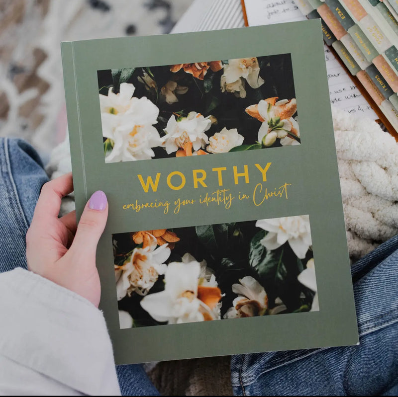 Worthy - Embracing Your Identity in Christ